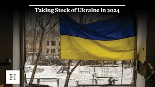 Taking Stock of Ukraine in 2024