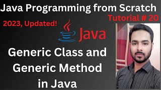 Tutorial 20: Generic Class and Generic Method in Java