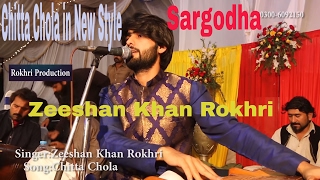 Chitta Choola By Zeeshan Khan Rokhri Sargodha Show