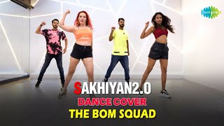 Sakhiyan2.0 | Dance Cover | BOM Squad | Akshay Kumar | Vaani Kapoor | BellBottom