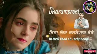 Mix Dharampreet | ਤੂੰ ਮੇਰੀ ਯਾਦ ਚ ਤੜਫੇਗੀ   | dharmpreet sad song | darmpreet sad song com