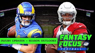 2023 Fantasy Season Injury Outlook | Fantasy Focus 🏈