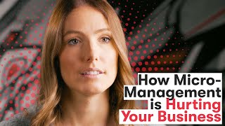 Micro-Management is Hurting You | NVISION