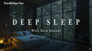 Relax with Piano & Rain 🌿 Soothing Deep Sleep 🌧️ Healing of Stress, Anxiety and Depressive States