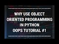 [ Hindi ] Why OOPs In Python? || Object Oriented Programming Using Python Programming Tutorial #1