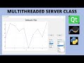 Qt Network Plot - Part 4 | Learn to use TCP Socket and Multi-threading (Multiple Clients)