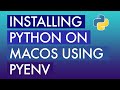 Installing Python on macOS using PyEnv