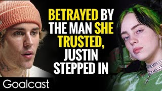Betrayed By The Man She Trusted, Justin Bieber Stepped In | Billie Eilish | Life Stories by Goalcast