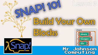 Snap! 101 - Lesson 3