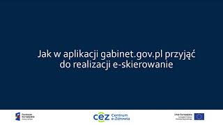 jak przyjąć e-skierowanie do realizacji w aplikacji gabinet.gov.pl