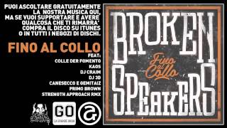 BROKENSPEAKERS - 02 ANTHEM Feat. Roma