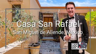 Dream Home for Sale in San Miguel de Allende- Casa San Rafael