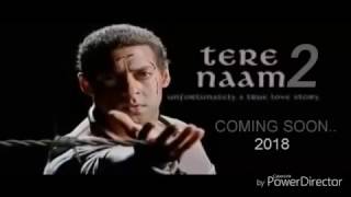 Tere Naam 2 New Movie Trailer 2018 Salman Khan Salman Shaikh