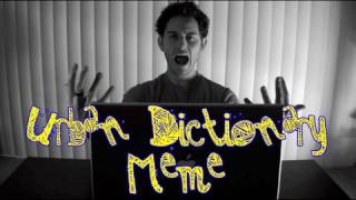 Day 119 - Re: Urban Dictionary Meme