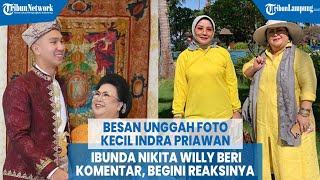 Ibunda Nikita Willy Beri Komentar Foto Indra Priawan yang Diunggah Besan