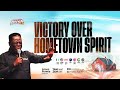 VICTORY OVER HOMETOWN SPIRIT | PROPHETIC PUSH WITH AMOS FENWA | 19TH OCTOBER, 2024