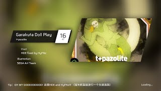 Phigros Fanmade Chart | t+pazolite - Garakuta Doll Play AT Lv.16