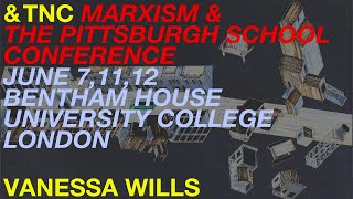 Vanessa Wills (Keynote) - Marx from the Outside In