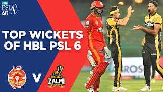 Top Wickets of HBL PSL 6 | Islamabad United vs Peshawar Zalmi | Match 33 | HBL PSL 6 | MG2L