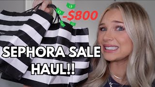 HUGE $800 SEPHORA SALE HAUL (sephora robbed me)