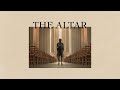 The Altar | Week 1