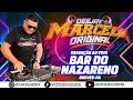 🎶MELODY ATUAL,MELODY MARCANTE,ARROCHA E PASSADÃO-DJ MARCELO ORIGINAL