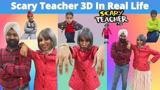 Scary Teacher 3D In Real Life - Part 1 | RS 1313 VLOGS | Ramneek Singh 1313