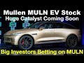 Mullen Automotive MULN Stock 5 Major Investors are Betting Big Mullen | Massive Upside Potential 🔥🔥🔥