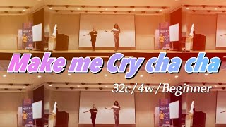 [국제식품 라인댄스 3기/ 10주차 수업] Make me cry cha cha