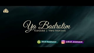 Ya Badrotim | Marawis | Karaoke + Lirik arab & latin