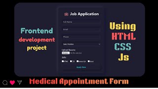 📌 Job Application Form | Web Development Project (HTML, CSS & JavaScript) || Web designing