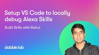 🔴 DEBUGGING ALEXA SKILLS LOCALLY WITH VS CODE | BSWR EP 15 | Python Skill Templates