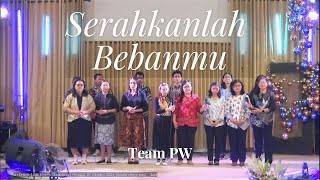 Penampilan Team PW  | Serahkanlah Bebanmu by Delon {REUPLOAD}