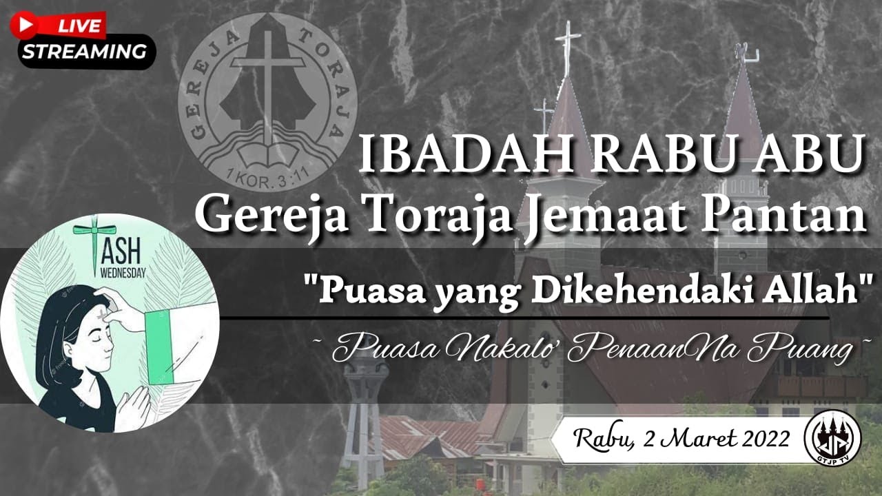 🔴 LIVE || IBADAH RABU ABU GEREJA TORAJA JEMAAT PANTAN - YouTube