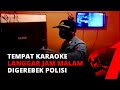 Melanggar Jam Malam, Tempat Karaoke di Grobogan Digerebek Polisi | tvOne