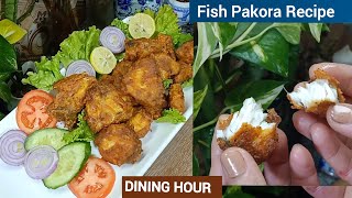 Instant Crispy Fish Pakora / Pakoda Recipe In Urdu Hindi By Dining Hour | Evening Easy Food Recipes