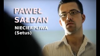 Paweł Sałdan (Setus) - \