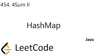LeetCode 454 | 4Sum II | HashMap | Java