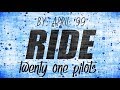 Ride - Twenty One Pilots (Spanish Version) (Letra/Lyrics)