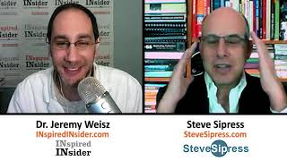 Steve Sipress of SteveSipress on InspiredInsider with Dr. Jeremy Weisz
