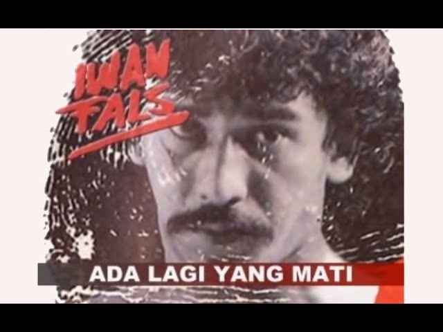 Iwan Fals - Ada Lagi Yang Mati Iwan Fals - Ada Lagi Yang Mati