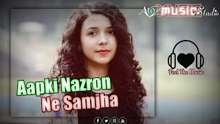 Aapki Nazron Ne Samjha | Lyrics video song | Album Song | shreya karmakar