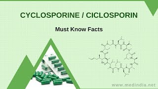 Cyclosporine or Ciclosporin (Sandimmune): Immunosuppressant Prevents Organ Transplant Rejection