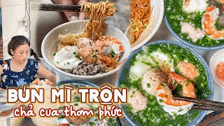 Lên Kèo Đi Ăn Món MÌ TRỘN CHẢ CUA Ăn Là Ghiền Thơm Ngon Chỉ Có Ở Phú Nhuận | Địa điểm ăn uống