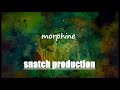 snatch production morphine