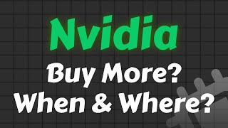 Nvidia Stock Analysis | When \u0026 Where To Buy More Nvidia Stock? Nvidia Price Prediction