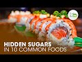 Discover Hidden Sugars in 10 Common Foods | Trailer | Eat Better