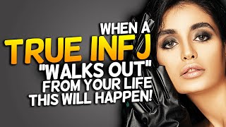When A True INFJ Walks Out From Your Life, This Will Happen!
