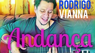 ANDANÇA - COVER - Rodrigo Vianna #Projeto365 | 163-365 (VIDEOAULA e CIFRA na Descrição)