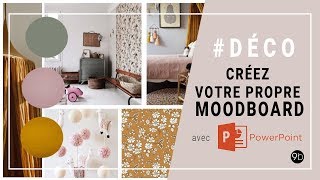 Comment faire son propre moodboard déco facilement